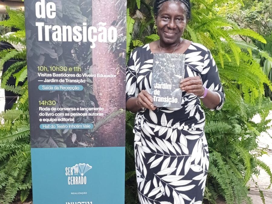 Vice-coordenadora da Rede Cerrado assina texto inédito em “Jardim de Transição”, publicação do Instituto Inhotim
